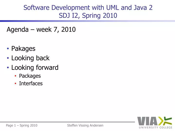 software development with uml and java 2 sdj i2 spring 2010