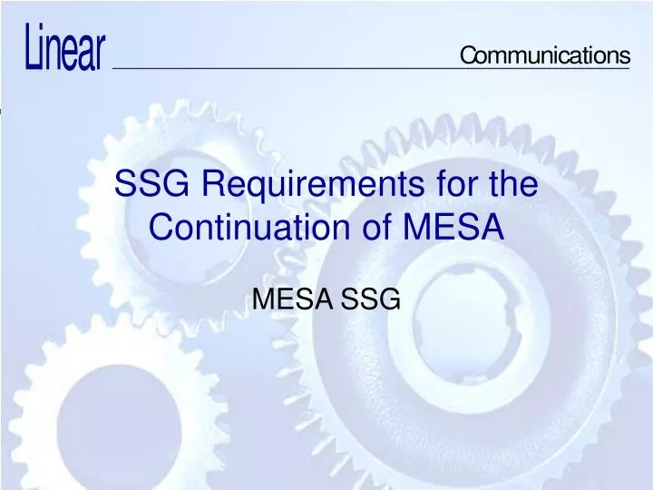 ssg requirements for the continuation of mesa
