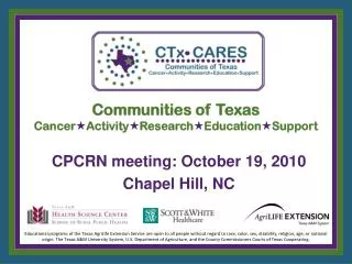 Communities of Texas Cancer ? Activity ? Research ? Education ? Support