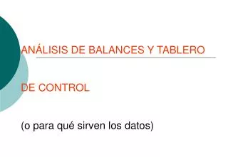 an lisis de balances y tablero de control o para qu sirven los datos
