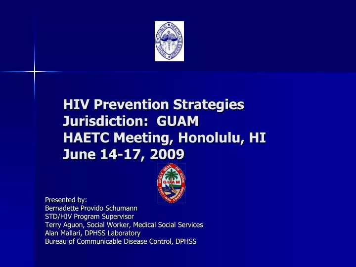 hiv prevention strategies jurisdiction guam haetc meeting honolulu hi june 14 17 2009