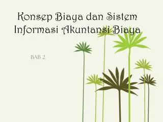 konsep biaya dan sistem informasi akuntansi biaya