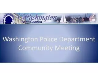 Washington Police Department Community Meeting