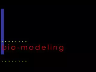 bio-modeling