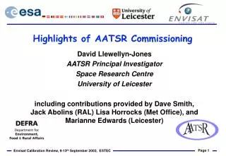Highlights of AATSR Commissioning