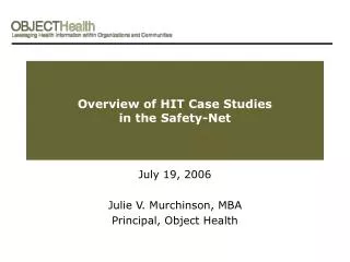 Overview of HIT Case Studies in the Safety-Net