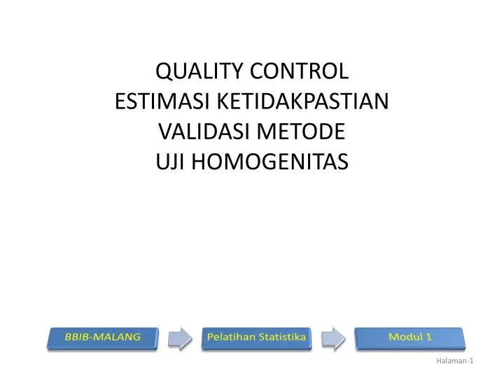 quality control estimasi ketidakpastian validasi metode uji homogenitas