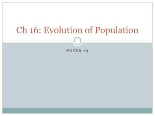 Ch 16: Evolution of Population