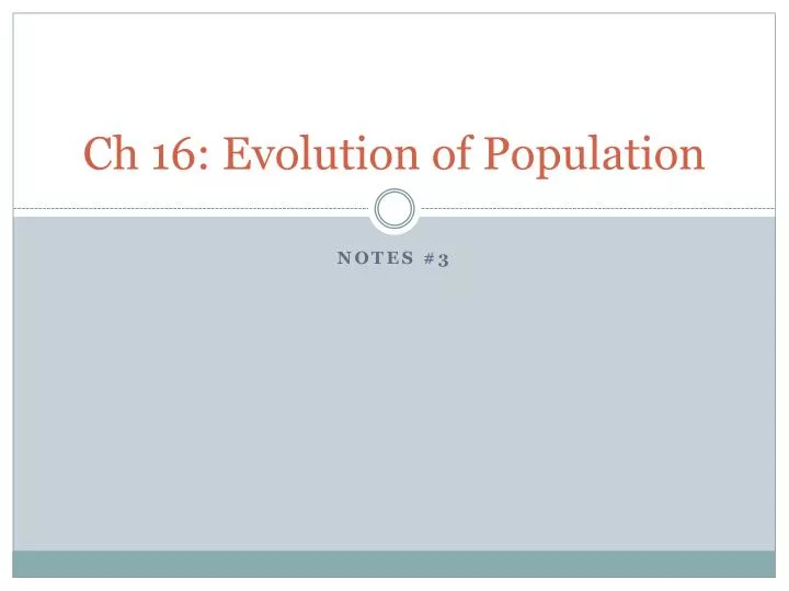 ch 16 evolution of population