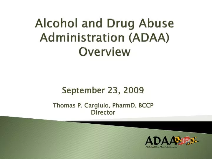 alcohol and drug abuse administration adaa overview