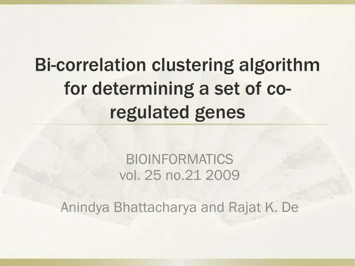 bi correlation clustering algorithm for determining a set of co regulated genes