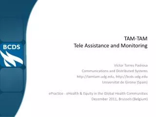 TAM-TAM Tele Assistance and Monitoring