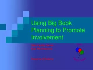 Using Big Book Planning to Promote Involvement .