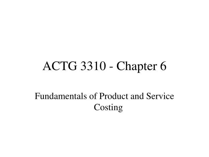 actg 3310 chapter 6