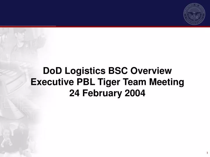 dod logistics bsc overview executive pbl tiger team meeting 24 february 2004