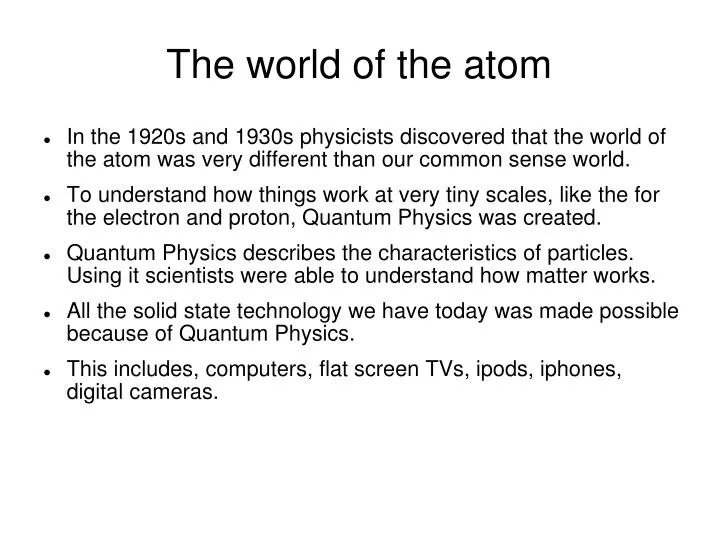 the world of the atom