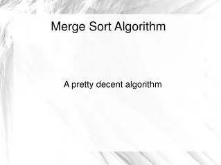 Merge Sort Algorithm