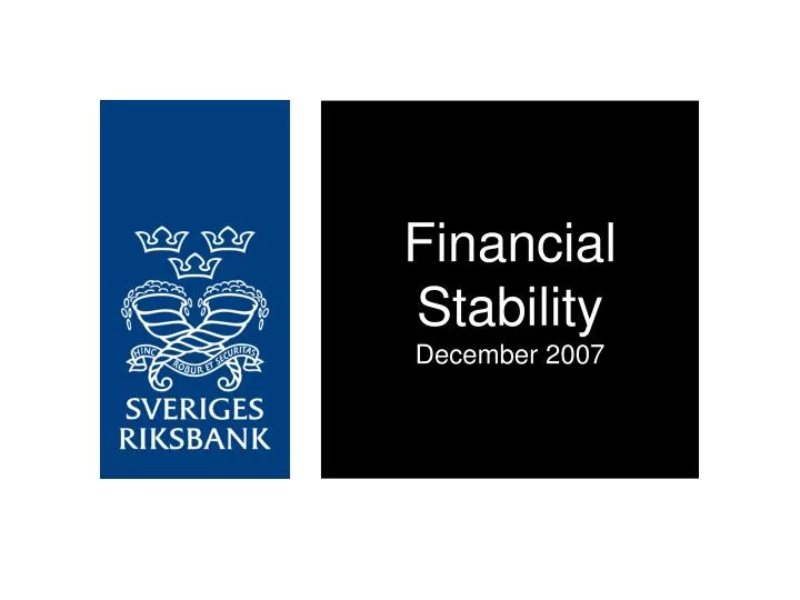 financial stability december 2007