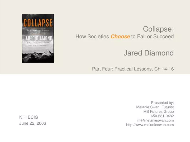 collapse how societies choose to fail or succeed jared diamond part four practical lessons ch 14 16