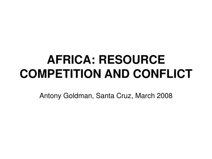 africa resource competition and conflict