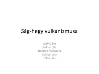 s g hegy vulkanizmusa