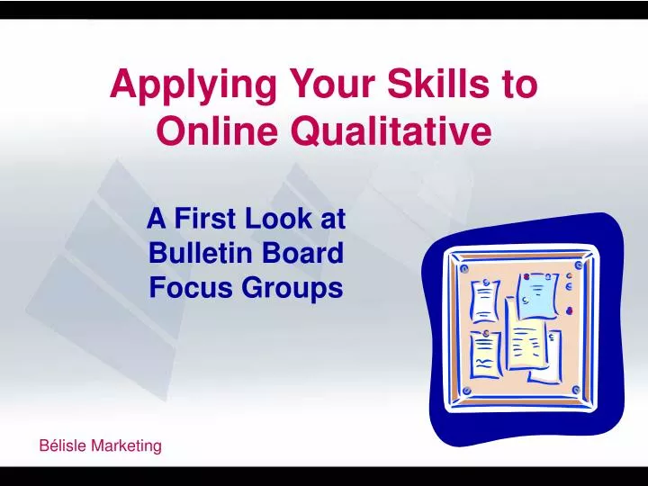 applying your skills to online qualitative