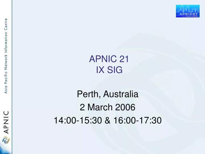 apnic 21 ix sig