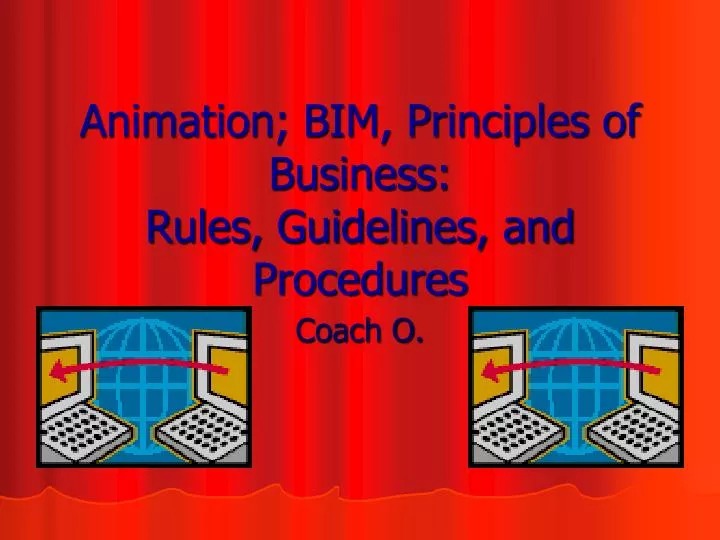animation bim principles of business rules guidelines and procedures