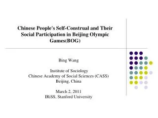 Chinese People's Self-Construal and Their Social Participation in Beijing Olympic Games(BOG)