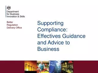 Supporting Compliance: Effectives Guidance and Advice to Business