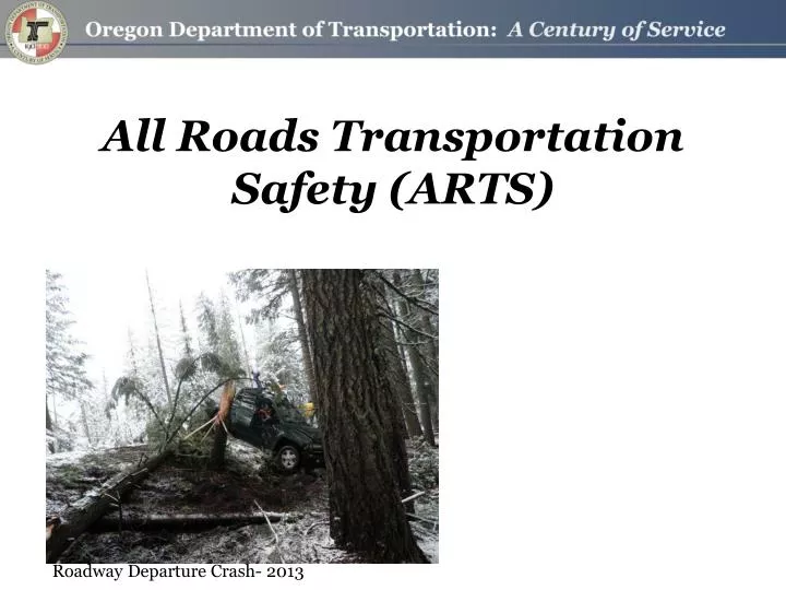 all roads transportation safety arts