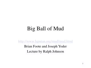 Big Ball of Mud