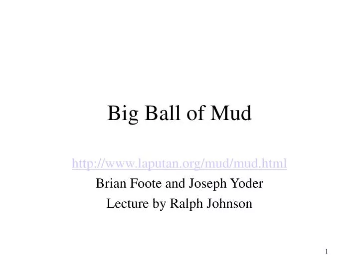 big ball of mud