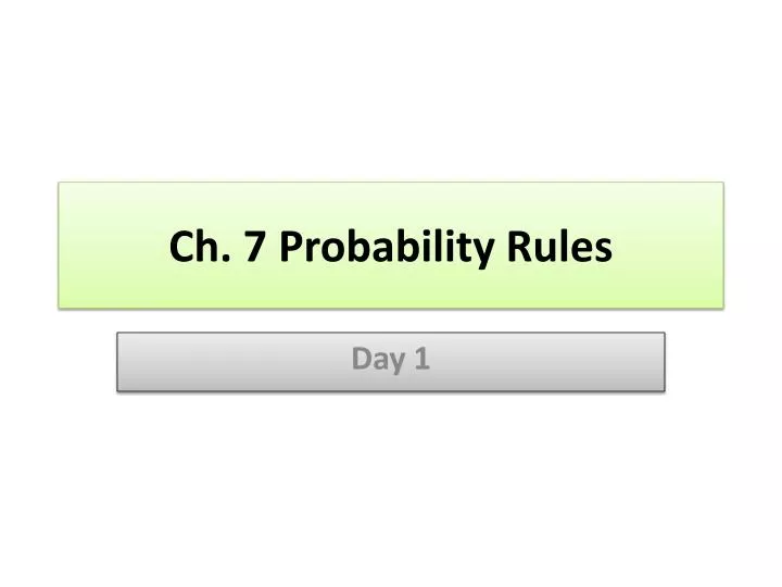ch 7 probability rules