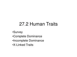 27.2 Human Traits