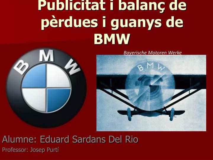 publicitat i balan de p rdues i guanys de bmw