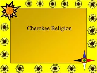 Cherokee Religion