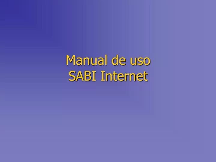 manual de uso sabi internet