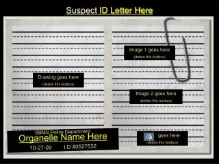 Suspect ID Letter Here