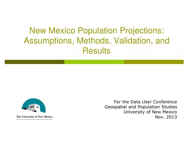 new mexico population projections assumptions methods validation and results