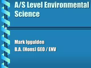 A/S Level Environmental Science
