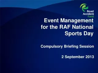 Event Management for the RAF National Sports Day