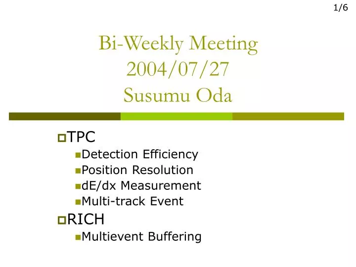 bi weekly meeting 2004 07 27 susumu oda