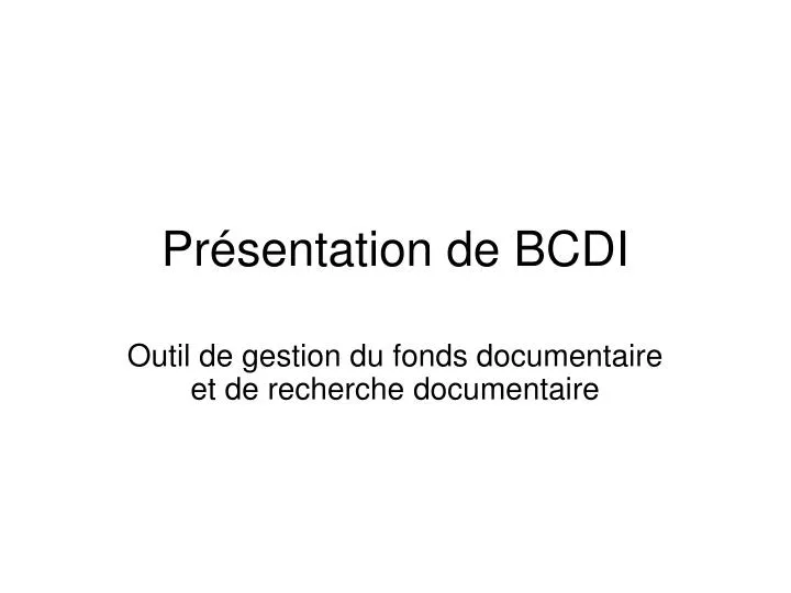 pr sentation de bcdi