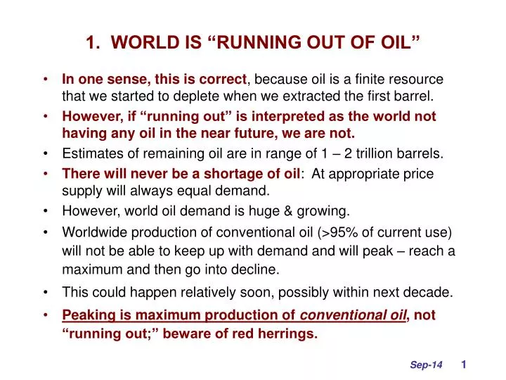 1 world is running out of oil