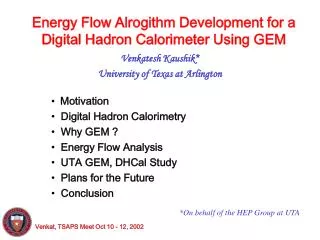 Energy Flow Alrogithm Development for a Digital Hadron Calorimeter Using GEM