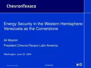 Energy Security in the Western Hemisphere: Venezuela as the Cornerstone
