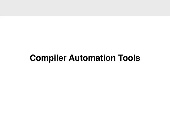 compiler automation tools