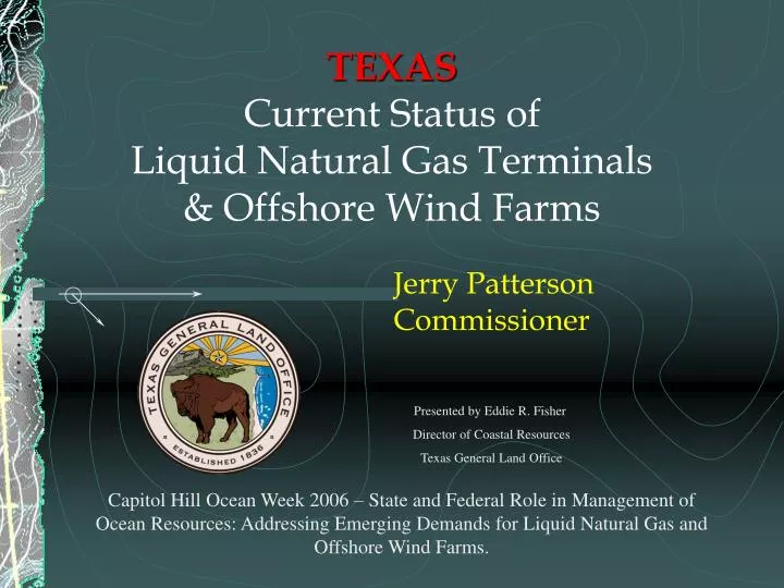 texas current status of liquid natural gas terminals offshore wind farms