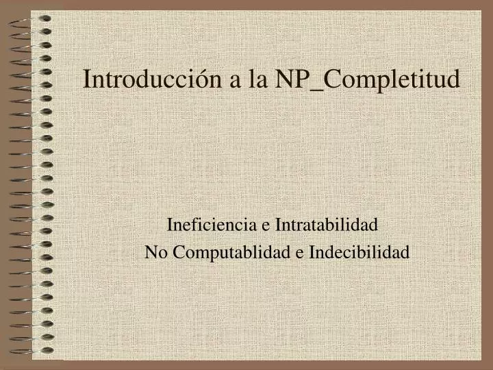 Ppt Introducci N A La Np Completitud Powerpoint Presentation Free Download Id